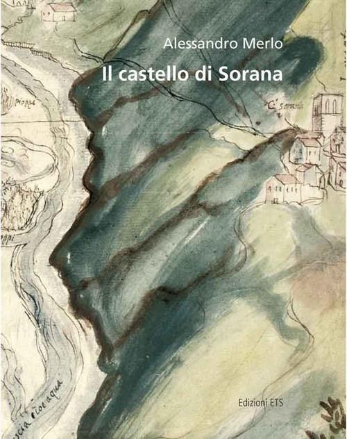 Il castello di Sorana - Alessandro Merlo - copertina