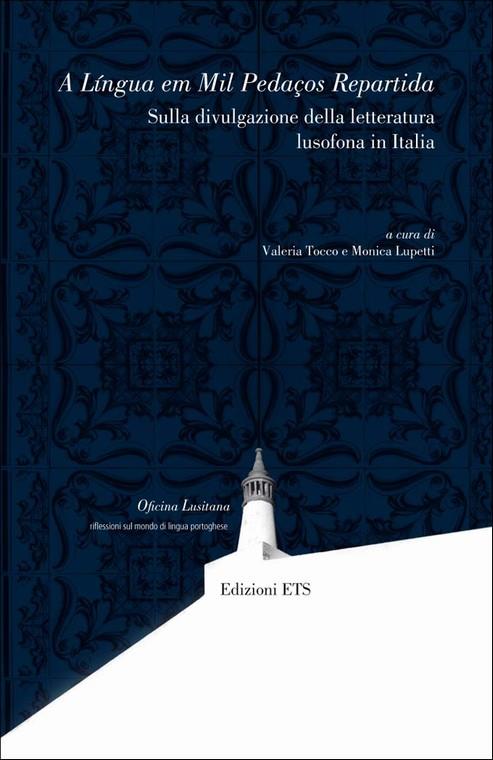 A Lingua em mil pedacos repartida. Sulla divulgazione della letteratura lusofona in Italia - copertina