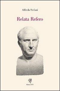 Relata refero - Alfredo Stefani - copertina