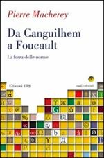 Da Canguilhem a Foucault. La forza delle norme