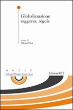 Globalizzazione saggezza, regole