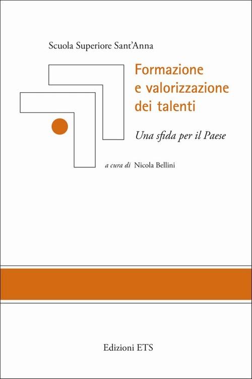 Formazione e valutazione dei talenti. Una sfida per il paese. Atti del Convegno - copertina