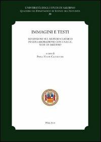 Immagini e testi. Incontri sul mondo classico - copertina