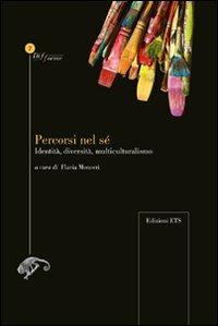 Percorsi nel sé. Identità, diversità, multiculturalismo - copertina