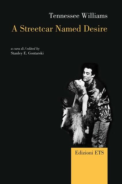 A Streetcar named desire - Tennessee Williams - copertina