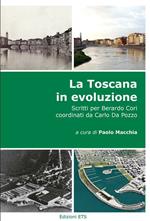 La Toscana in evoluzione. Scritti per Berardo Cori coordinati da Carlo Da Pozzo