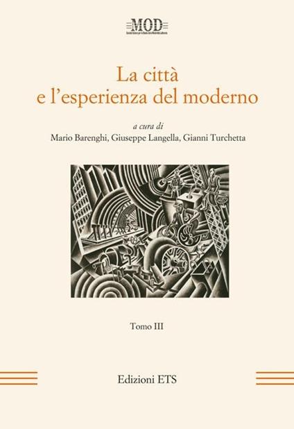 La città e l'esperienza del moderno. Vol. 3 - copertina