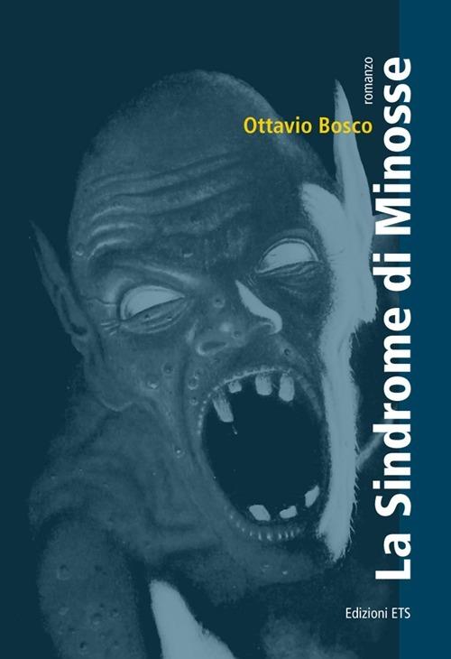 La sindrome di Minosse - Ottavio Bosco - copertina