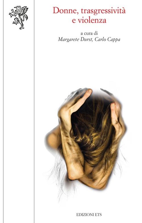 Donne, trasgressività e violenza - copertina