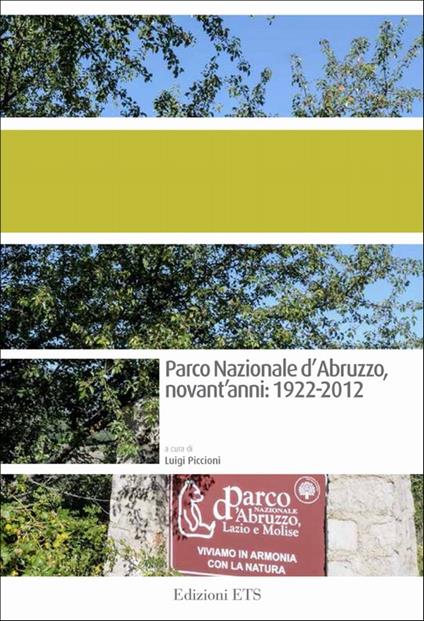 Parco nazionale d'Abruzzo, novant'anni: 1922-2012 - copertina