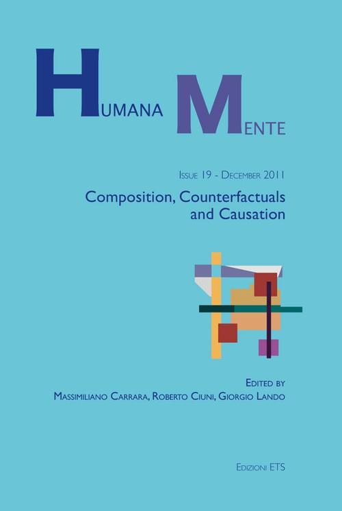 HumanaMente (2011). Vol. 19: Composition, counterfactuals and causation - copertina