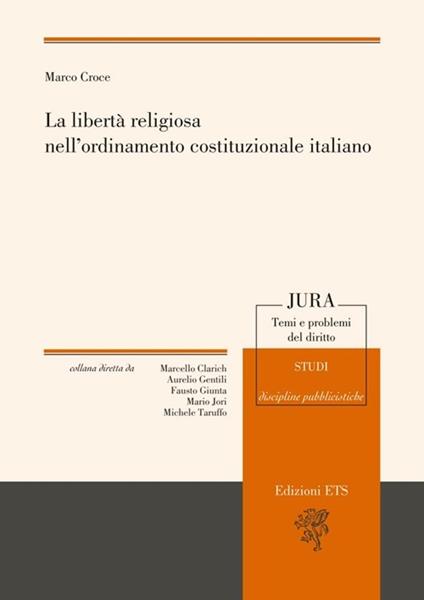 La libertà religiosa nell'ordinamento costituzionale italiano - Marco Croce - copertina