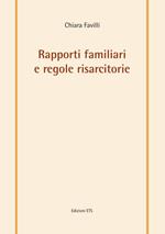 Rapporti familiari e regole risarcitorie