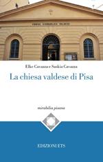 La chiesa valdese a Pisa