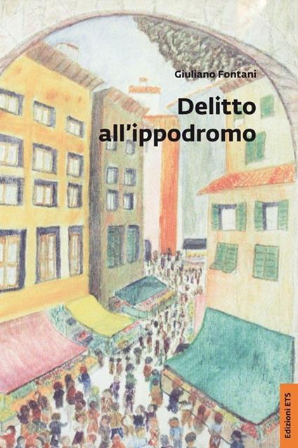 Delitto all'ippodromo - Giuliano Fontani - copertina