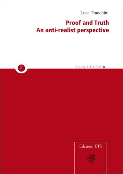 Proof and truth. An anti-realist perspective - copertina