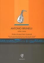  Antonio Brunelli. Opera omnia. Prato di sacri fiori musicali