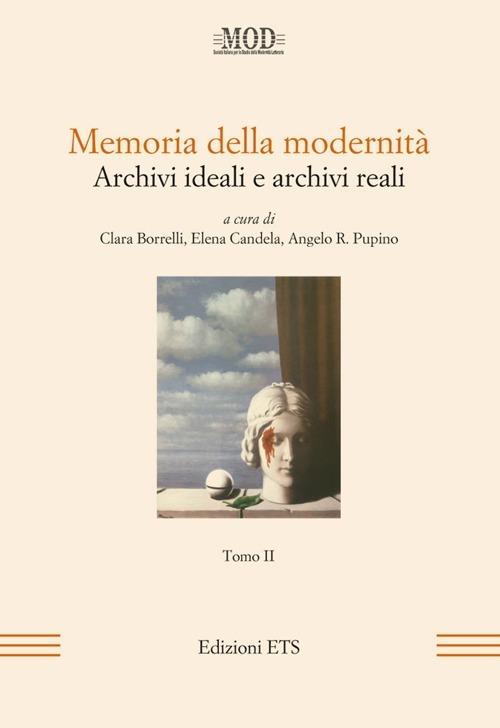 Memoria della modernità. Archivi ideali e archivi reali. Vol. 2 - copertina