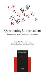 Questioning universalism. Western and new confucian conceptions