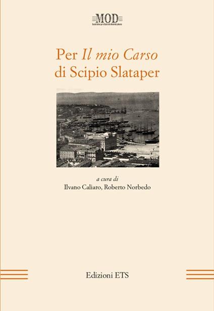 Per «Il mio Carso» di Scipio Slataper - copertina