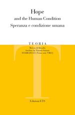 Teoria (2013). Ediz. bilingue. Vol. 2: Hope and the human condition. Speranza e condizione umana