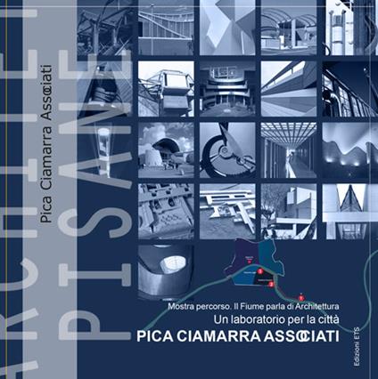 Architetture pisane vol. 28-29: Pica Ciamarra Associati - copertina