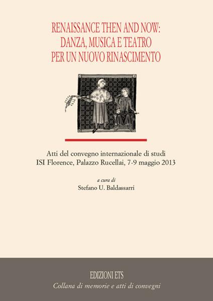 Renaissance then and now: danza, musica e teatro per un nuovo rinascimento - copertina