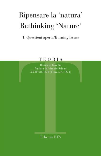 Teoria. Rivista di filosofia (2014). Vol. 1: Ripensare la «natura». Questioni aperte - copertina