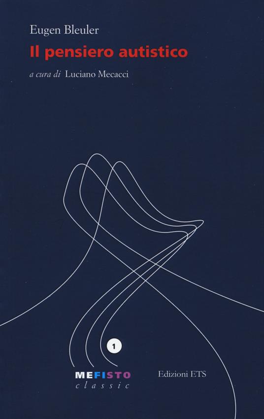 Il pensiero autistico - Eugen Bleuler - copertina