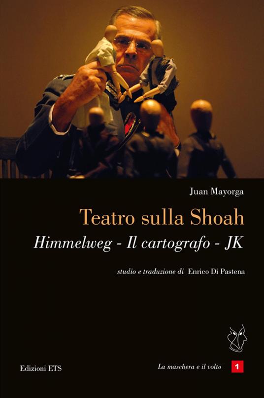 Teatro sulla Shoah. Himmelweg-Il cartografo-JK - Juan Mayorga - copertina