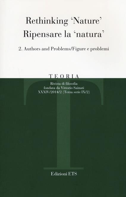 Teoria (2014). Ediz. italiana e inglese. Vol. 2: Ripensare la natura. Figure e problemi - copertina