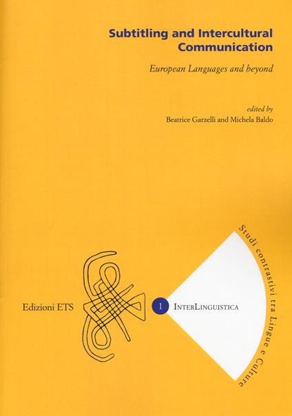 Subtitling and intercultural communication. European languages and beyond. Ediz. multilingue - copertina