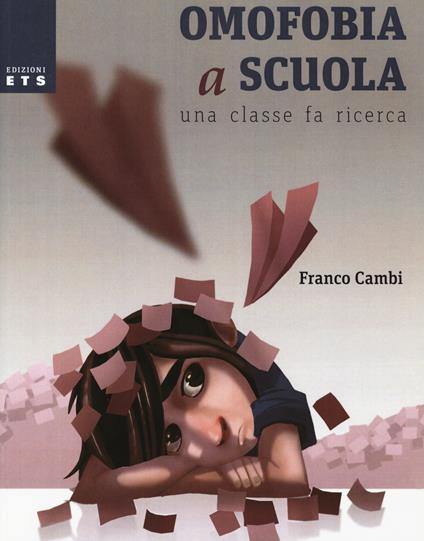 Omofobia a scuola. Una classe fa ricerca - Franco Cambi - copertina