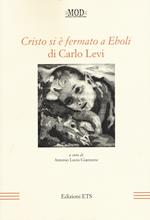 «Cristo si è fermato a Eboli» di Carlo Levi