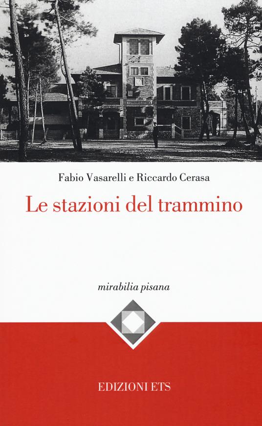 Le stazioni del trammino. Ediz. illustrata - Fabio Vasarelli,Riccardo Cerasa - copertina