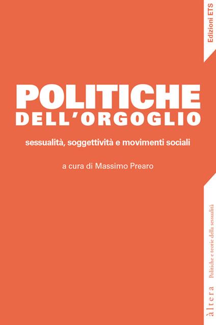 Politiche dell'orgoglio. Sessualità, soggettività e movimenti sociali - copertina