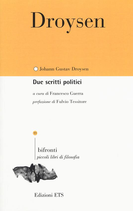 Due scritti politici - Johann Gustav Droysen - copertina