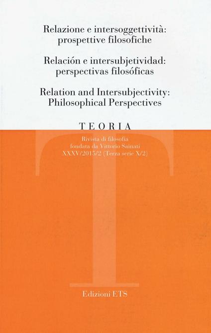 Teoria. Rivista di filosofia (2015). Ediz. italiana, inglese e spagnola. Vol. 2: Relazioni e intersoggettività: prospettive filosofiche - copertina