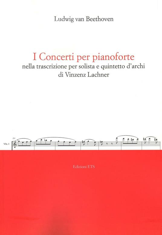 I concerti per pianoforte nella trascrizione per solista e quintetto d'archi di Vincenz Lachner - Ludwig van Beethoven - copertina