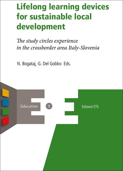 Lifelong learning devices for sustainable local development. The study circles experience in the crossborder area Italy-Slovenia - copertina