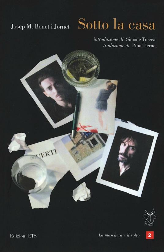 Sotto la casa. Testo spagnolo a fronte - Josep M. Benet i Jornet - copertina