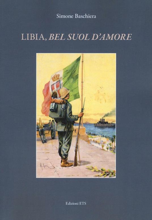 Libia, «bel suol d'amore» - Simone Baschiera - copertina