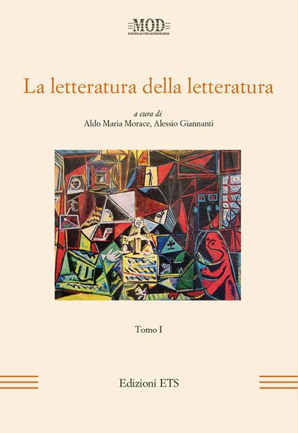 La letteratura della letteratura. Atti del XV Convegno internazionale della MOD (Sassari, 12-15 giugno 2013). Vol. 1 - copertina