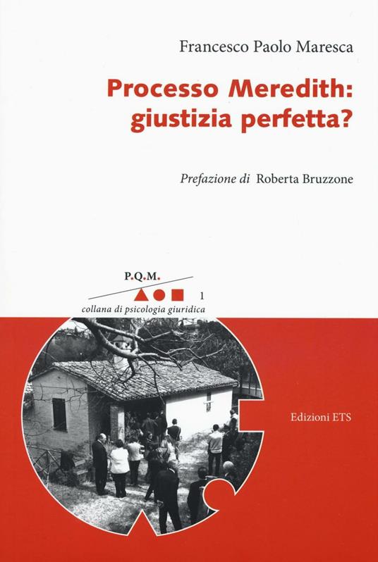 Processo Meredith: giustizia perfetta? - Francesco Paolo Maresca - copertina