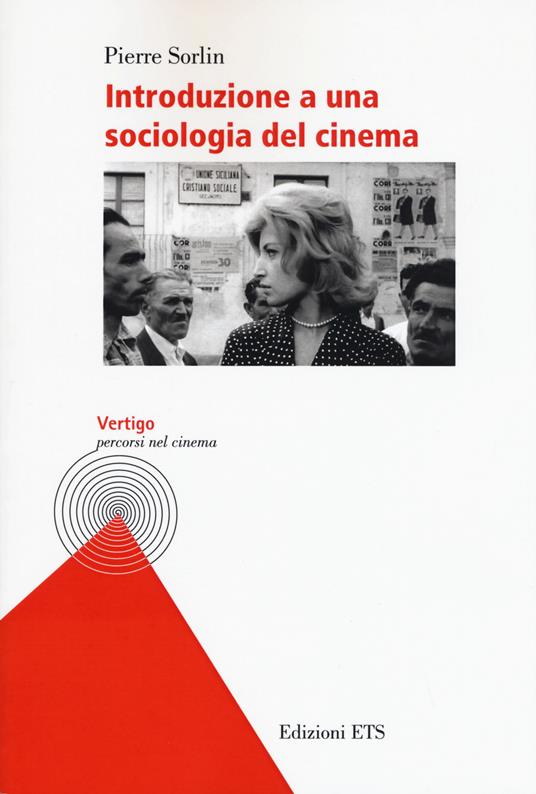 Introduzione a una sociologia del cinema - Pierre Sorlin - copertina
