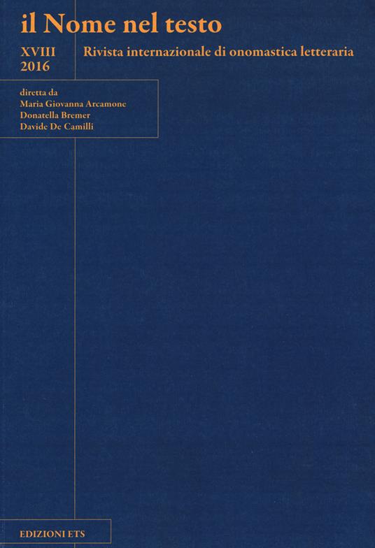 Il nome nel testo. Rivista internazionale di onomastica letteraria. Vol. 18 - copertina