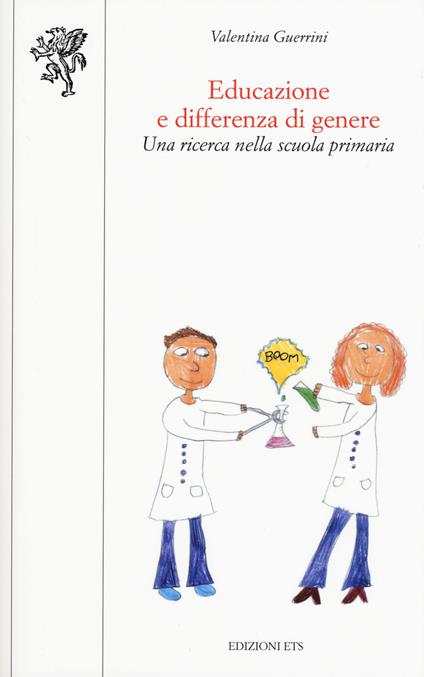 Educazione e differenza di genere. Una ricerca nella scuola primaria - Valentina Guerrini - copertina