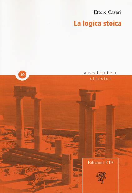 La logica stoica - Ettore Casari - copertina
