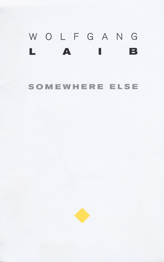 Wolfgang Laib. Somewhere else - copertina