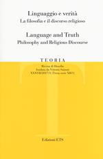 Teoria. Rivista di filosofia (2017). Ediz. bilingue. Vol. 1: Linguaggio e verità. La filosofia e il discorso religioso